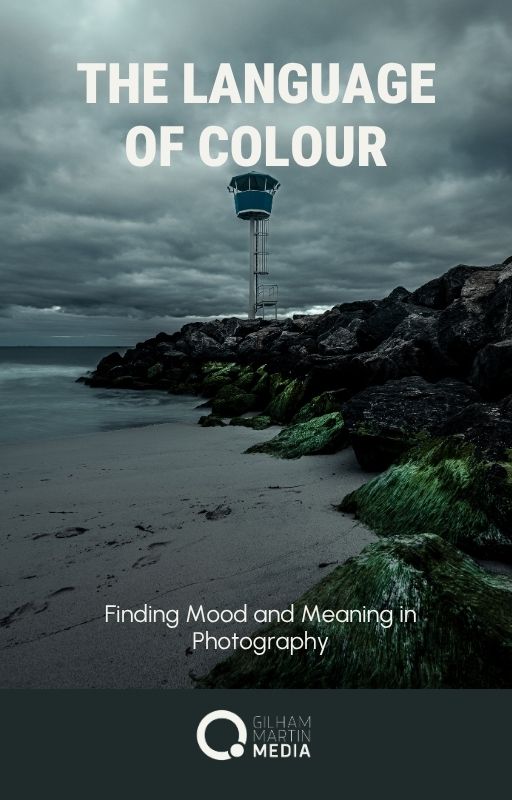 The Language of Colour: Finding Mood and Meaning in Photography