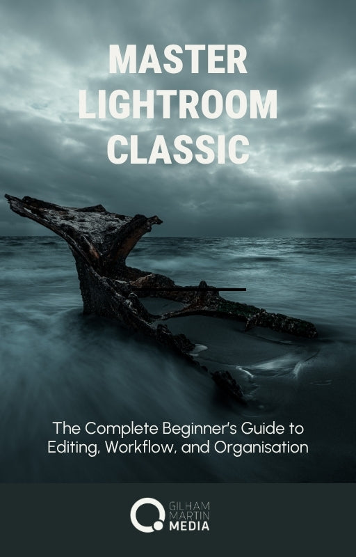 Master Lightroom Classic — The Complete Beginner’s Guide to Editing, Workflow, and Organisation